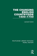 Cover: The Changing English Countryside, 1400-1700 - Routledge