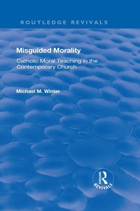 Abbildung von: Misguided Morality - Routledge