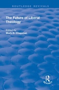 Cover: The Future of Liberal Theology - Routledge