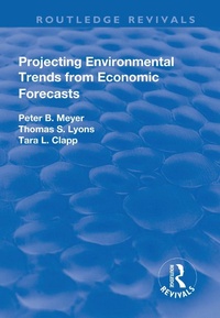 Enlarge image Cover: Projecting Environmental Trends from Economic Forecasts - Routledge