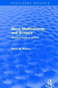 Enlarge image Cover: Marx, Methodology and Science - Routledge