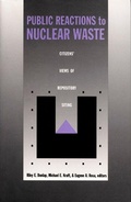 Cover: Public Reactions to Nuclear Waste - Duke University Press