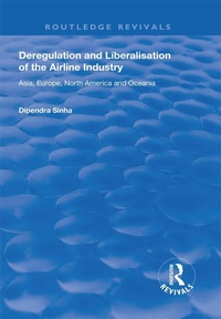 Abbildung von: Deregulation and Liberalisation of the Airline Industry - Routledge