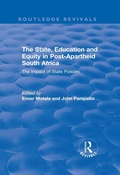 Cover: The State, Education and Equity in Post-Apartheid South Africa - Routledge