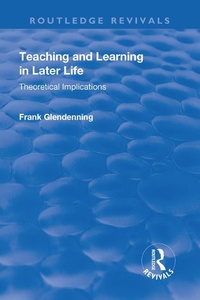Enlarge image Cover: Teaching and Learning in Later Life - Routledge