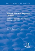 Cover: France and the Algerian Conflict - Routledge
