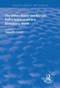 Cover: The United States and Europe: Policy Imperatives in a Globalizing World - Routledge