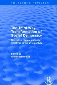 Abbildung von: Revival: The Third Way Transformation of Social Democracy (2002) - Routledge