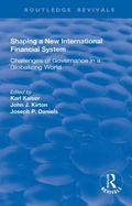 Cover: Shaping a New International Financial System - Routledge