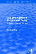 Cover: The EU's Common Commercial Policy - Routledge