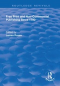 Cover: Free Print and Non-commercial Publishing Since 1700 - Routledge