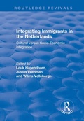 Cover: Integrating Immigrants in the Netherlands - Routledge