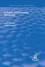 Cover: In Search of First-Century Christianity - Routledge