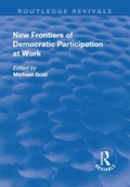 Cover: New Frontiers of Democratic Participation at Work - Routledge