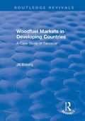 Cover: Woodfuel Markets in Developing Countries: A Case Study of Tanzania - Routledge