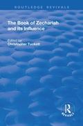 Cover: The Book of Zechariah and its Influence - Routledge