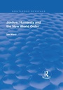 Cover: Justice, Humanity and the New World Order - Routledge
