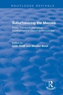 Cover: Suburbanizing the Masses - Routledge