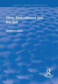 Abbildung von: Time, Embodiment and the Self - Routledge