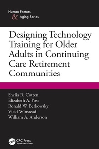Abbildung von: Designing Technology Training for Older Adults in Continuing Care Retirement Communities - CRC Press