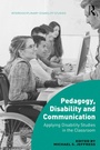 Cover: Pedagogy, Disability and Communication - Routledge