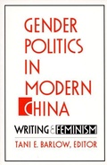 Cover: Gender Politics in Modern China - Duke University Press