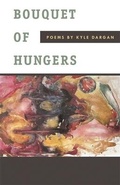 Cover: Bouquet of Hungers - University of Georgia Press