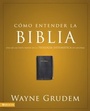 Cover: Cómo entender la Biblia - Vida
