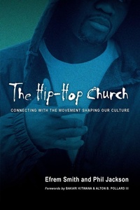 Enlarge image Cover: The Hip-Hop Church - Inter-Varsity Press,US