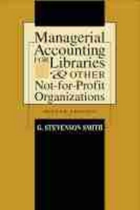 Abbildung von: Managerial Accounting for Libraries and Other Not-for-profit Organizations - ALA Editions