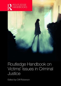 Abbildung von: Routledge Handbook on Victims' Issues in Criminal Justice - Routledge