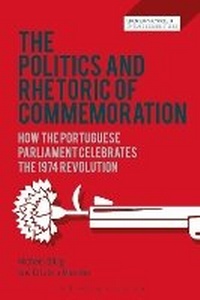 Enlarge image Cover: The Politics and Rhetoric of Commemoration - Bloomsbury Academic