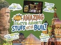 Cover: Totally Amazing Facts About Stuff We've Built - Raintree