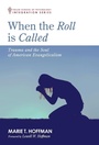 Cover: When the Roll Is Called - Wipf & Stock Publishers