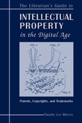 Abbildung von: The Librarian's Guide to Intellectual Property in the Digital Age - ALA Editions