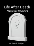 Cover: Life After Death - Mysteries Revealed - Virtualbookworm.com Publishing