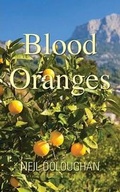 Cover: Blood Oranges - Grosvenor House Publishing Ltd