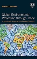 Abbildung von: Global Environmental Protection through Trade - Edward Elgar Publishing