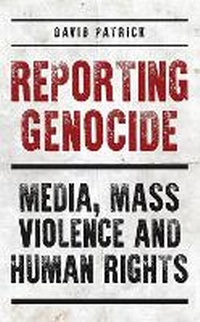 Enlarge image Cover: Reporting Genocide - I.B. Tauris