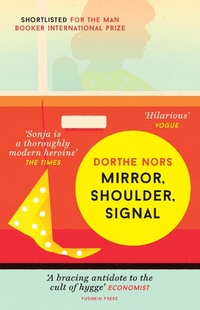 Enlarge image Cover: Mirror, Shoulder, Signal - Pushkin Press