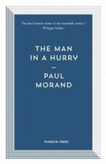 Cover: The Man in a Hurry - Pushkin Press