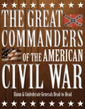 Cover: The Great Commanders of the American Civil War - Amber Books