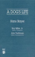 Cover: A Dog's Life - University Press of America