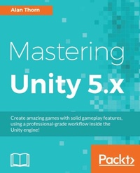 Enlarge image Cover: Mastering Unity 5.x - Packt Publishing