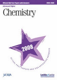 Abbildung von: Chemistry Advanced Higher SQA Past Papers 2008 - Leckie & Leckie
