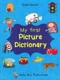 Cover: My First Picture Dictionary: English-Spanish with Over 1000 Words 2016 - Star Foreign Language Books
