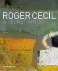 Cover: Roger Cecil: A Secret Artist - Sansom & Co