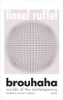 Cover: Brouhaha - Univocal Publishing LLC