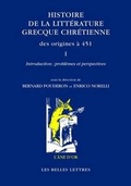 Cover: Histoire de la Litterature Grecque Chretienne Des Origines a 451, T. I - Les Belles Lettres