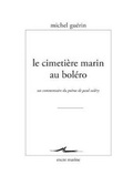 Cover: Le Cimetiere Marin Au Bolero - Encre Marine